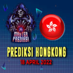 prediksi angka keluar hk terbaik 18 april 2022 hari ini